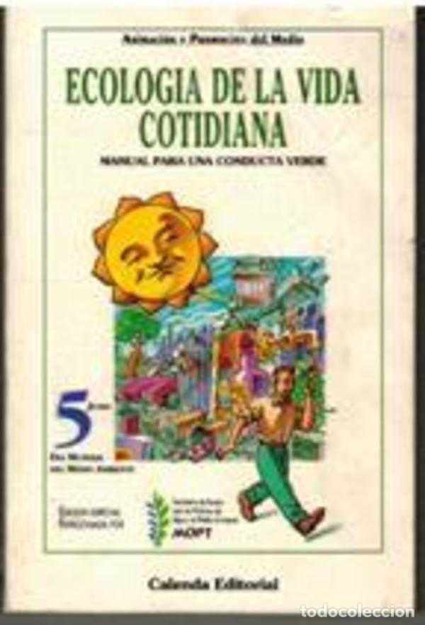 Libros: ECOLOGIA DE LA VIDA COTIDIANA - VARIOS AUTORES - Foto 1