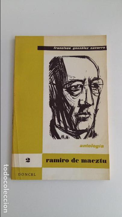 Libros: ANTOLOGIA. RAMIRO DE MAEZTU. FRANCISCO GONZALEZ NAVARRO - Foto 1