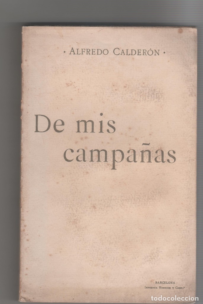 Libros: De mis campa&ntilde;as. - CALDER&Oacute;N, Alfredo: - Foto 1