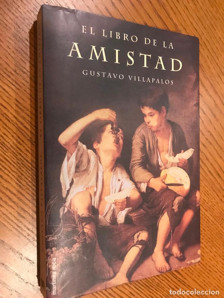 Libros: EL LIBRO DE LA AMISTAD. GUSTAVO VILLAPALOS. 2000. Martinez Roca - Foto 1