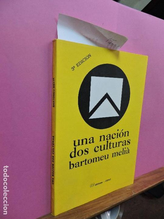 Libros: Una naci&oacute;n dos culturas. MELIA, Bartomeu. Paraguay 1993. 3&ordf; edici&oacute;n