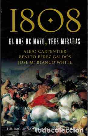 Libros: 1808 EL DOS DE MAYO TRES MIRADAS - VARIOS AUTORES - Foto 1