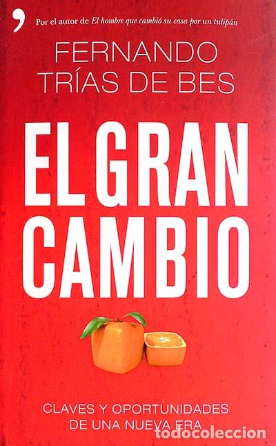 Libros: El gran cambio - Tr&iacute;as de Bes, Fernando - Foto 1