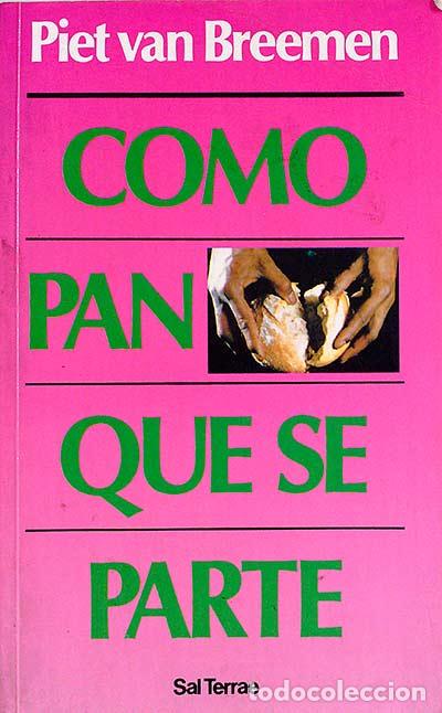 Libros: Como pan que se parte - Piet van Breemen - Foto 1