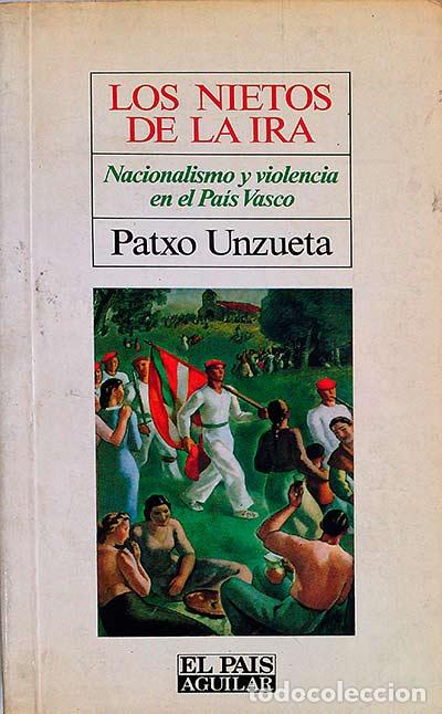 Libros: Los nietos de la ira - Patxo Unzueta - Foto 1