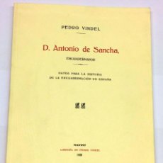 Libros: VINDEL - ANTONIO DE SANCHA, ENCUADERNADOR. DATOS PARA LA HISTORIA DE LA ENCUADERNACIÓN EN ESPAÑA.