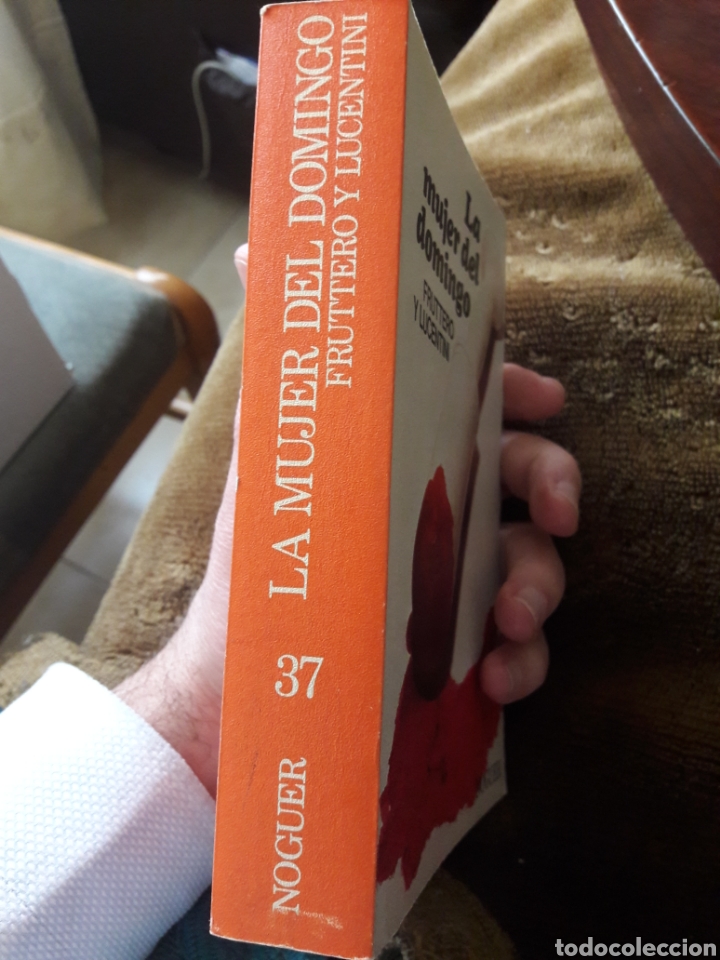 Libros: La mujer del domingo. Por Fruttero y Lucentini. Ed Noguer 1972 - Foto 3