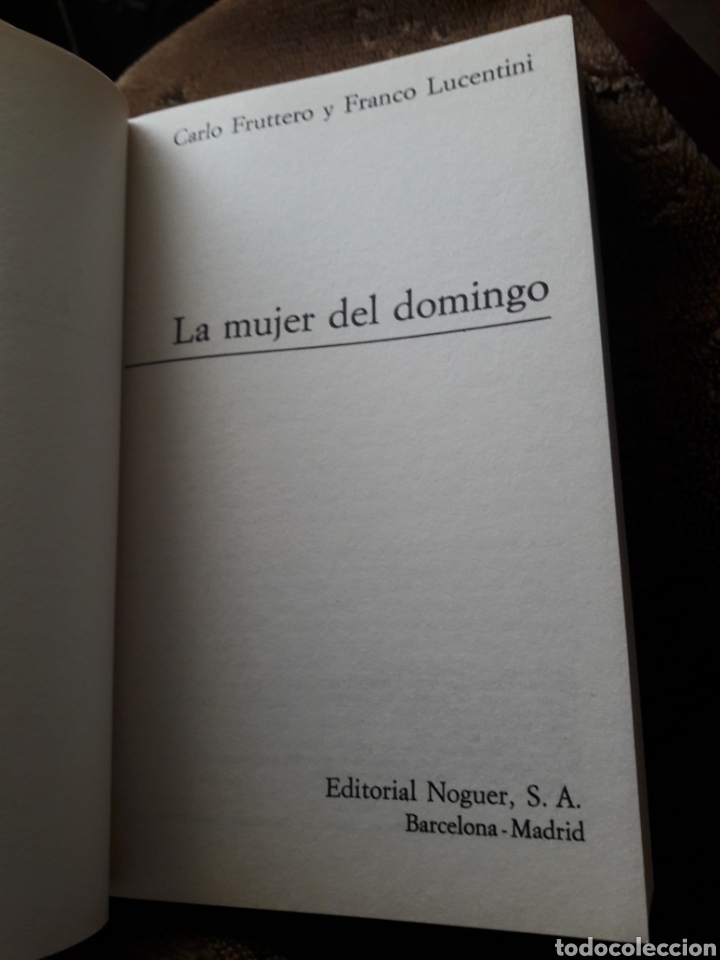 Libros: La mujer del domingo. Por Fruttero y Lucentini. Ed Noguer 1972 - Foto 4