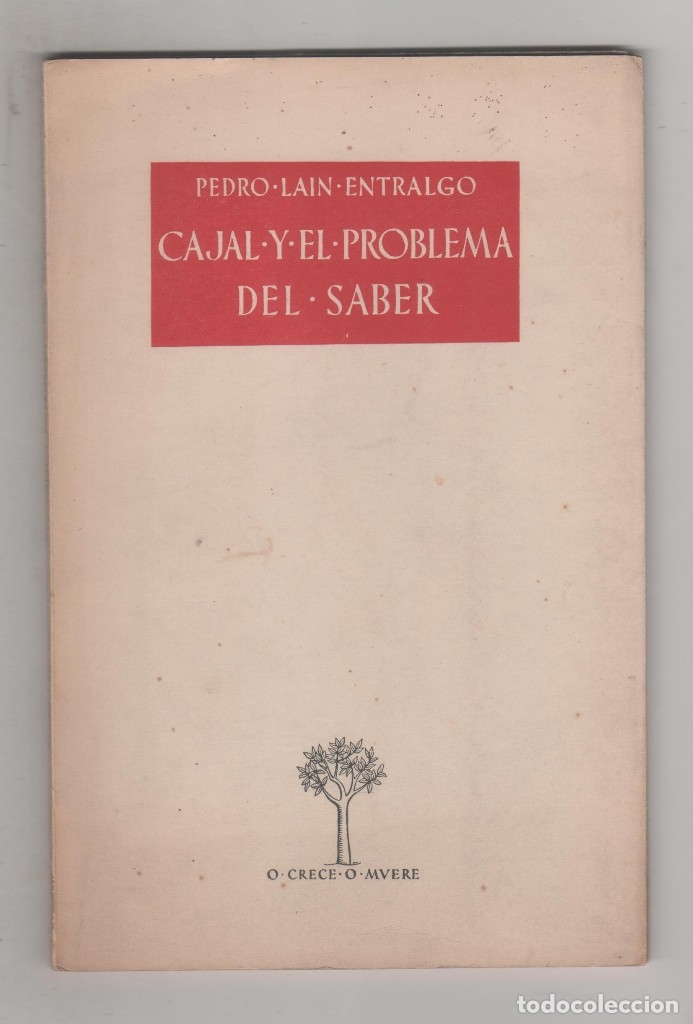 Libros: CAJAL Y EL PROBLEMA DEL SABER. - LA&Iacute;N ENTRALGO, PEDRO - Foto 1