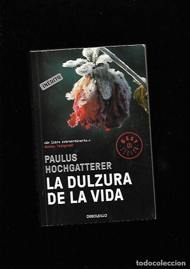 Libros: DULZURA DE LA VIDA - LA - HOCHGATTERER, PAULUS - Foto 6