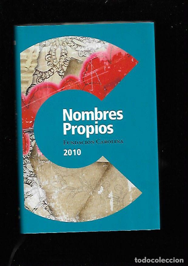 Libros: NOMBRES PROPIOS. FUNDACION CAROLINA. 2010 - VARIOS - Foto 2