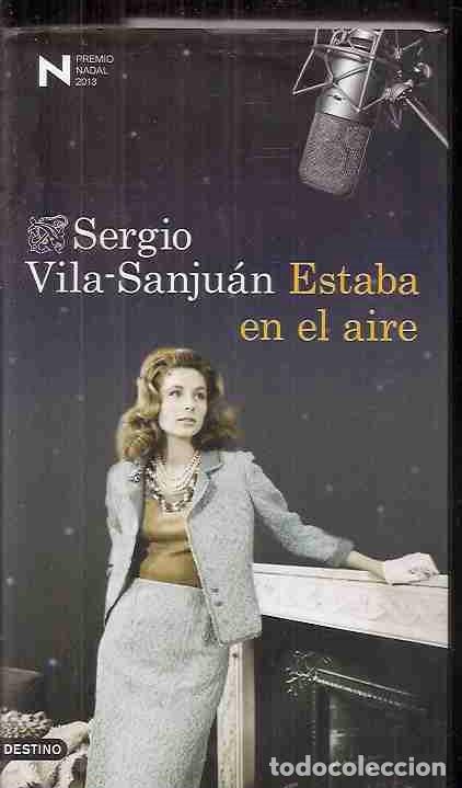 Libros: ESTABA EN EL AIRE - VILA-SANJUAN, SERGIO - Foto 2