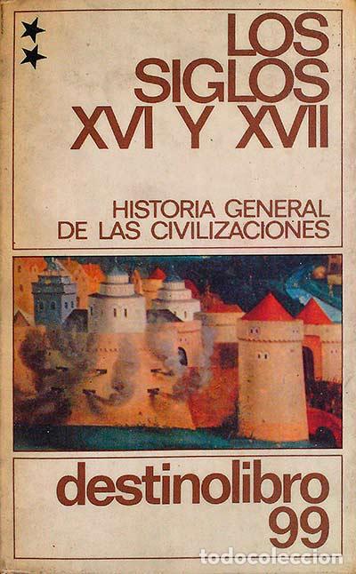 Libros: Los siglos XVI y XVII - Ronald Mousnier - Foto 1
