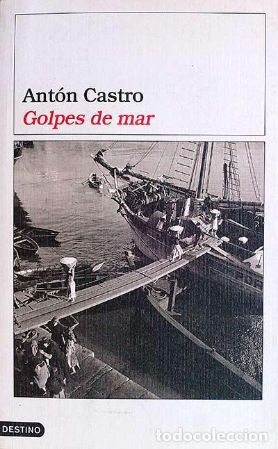 Libros: Golpes de mar - Ant&oacute;n Castro - Foto 1