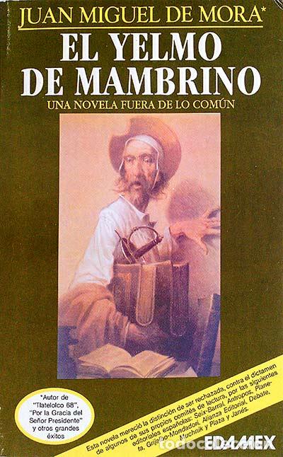 Libros: El yelmo de mambrino - Juan Miguel de Mora - Foto 1