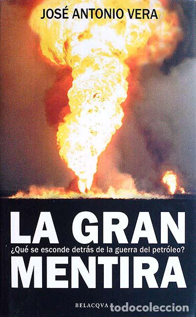 Libros: La gran mentira - Jos&eacute; Antonio Vera - Foto 1