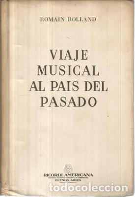 Libros: Viaje musical al pais del pasado - ROLLAND, ROMAIN - Foto 1