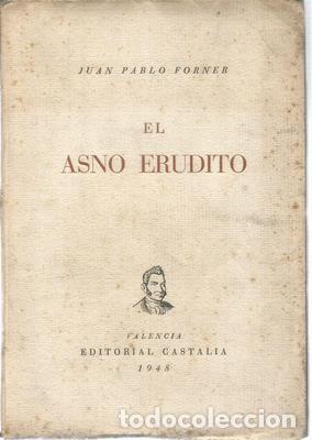 Libros: El asno erudito. Ejemplar numerado en papel offset - FORNER, JUAN PABLO - Foto 1
