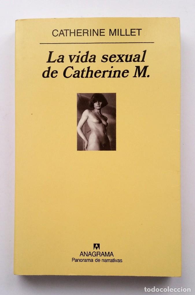 Libros: LA VIDA SEXUAL DE CATHERINE M. EDITORIAL ANAGRAMA, 2001. - Foto 1