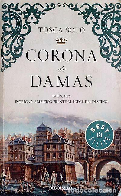 Libros: Corona de damas - Tosca Soto - Foto 1