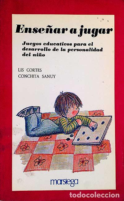 Libros: Ense&ntilde;ar a jugar - Conchita Sanuy, Lis Cort&eacute;s - Foto 1