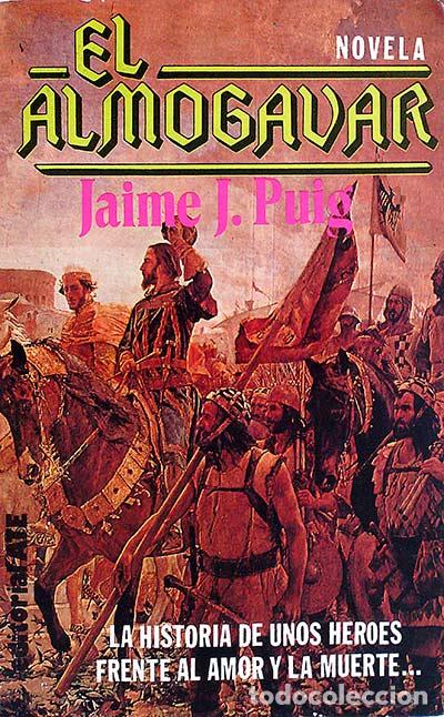 Libros: El almogavar - Puig, Jaime J. - Foto 1