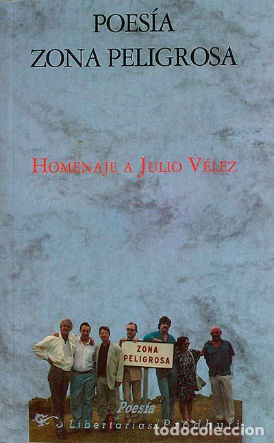Libros: Poes&iacute;a Zona Peligrosa - Julio Velez - Foto 1