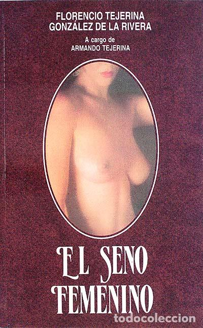 Libros: El seno femenino - Florencio Tejerina - Foto 1