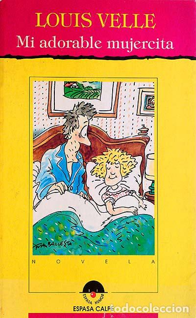 Libros: Mi adorable mujercita - Louis Velle - Foto 1