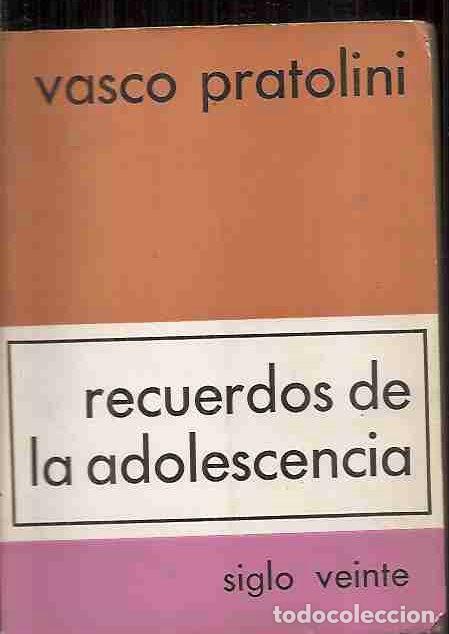Libros: RECUERDOS DE LA ADOLESCENCIA - PRATOLINI, VASCO - Foto 5
