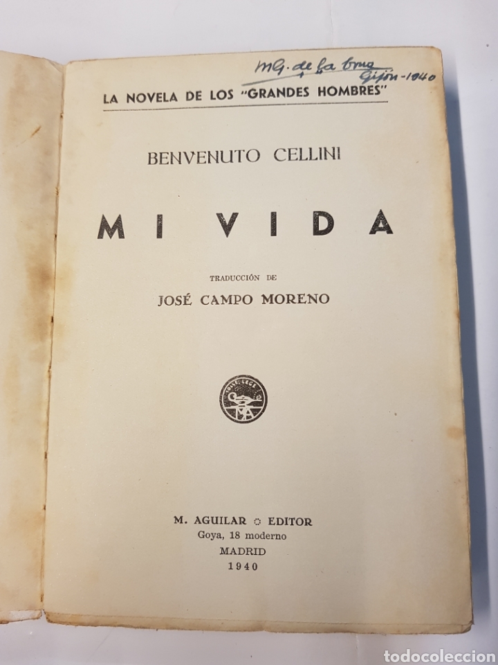 Libros: Mi vida - Benvenuto Cellini - M. Aguilae Editor - 1940 - Foto 3