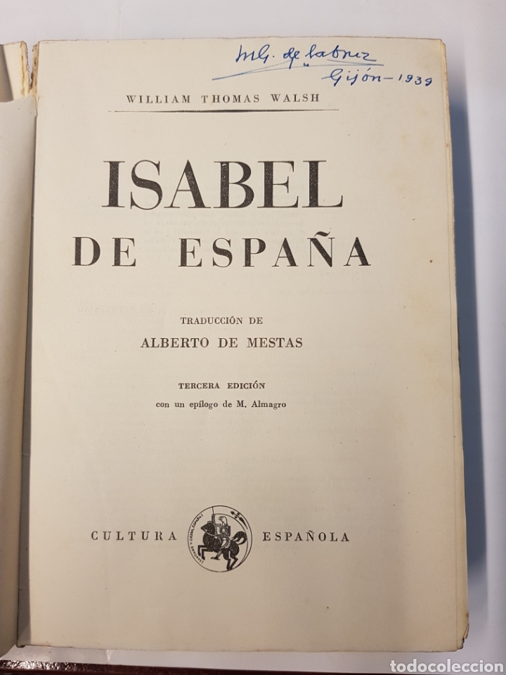 Libros: Isabel de Espa&ntilde;a - Sir William Thomas Walsh - 1939 - Foto 6