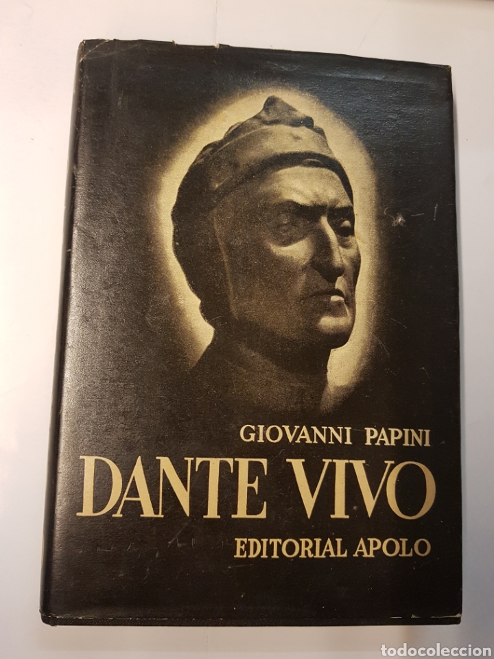 Libros: Dante vivo - Giovanni Papini - 1941 - Foto 1