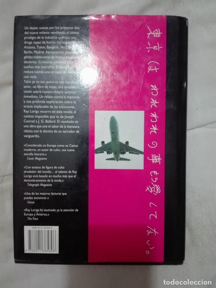 Libros: Tokyo ya no nos quiere.Ray Loriga. - Foto 2