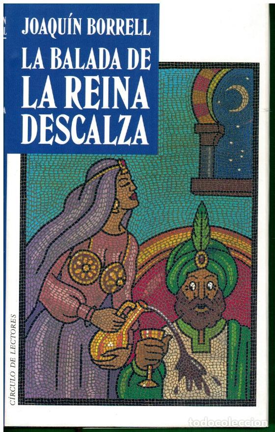 Libros: LA BALADA DE LA REINA DESCALZA. - Foto 1