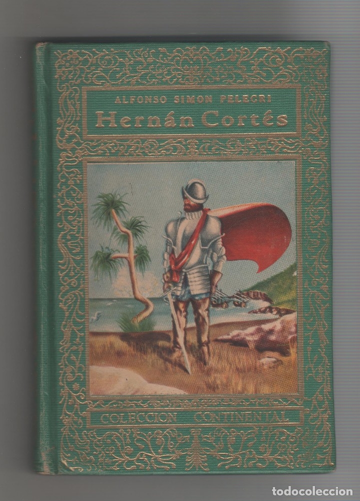 Libros: Hern&aacute;n Cort&eacute;s. - SIM&Oacute;N PELEGR&Iacute;, Alfonso: - Foto 1