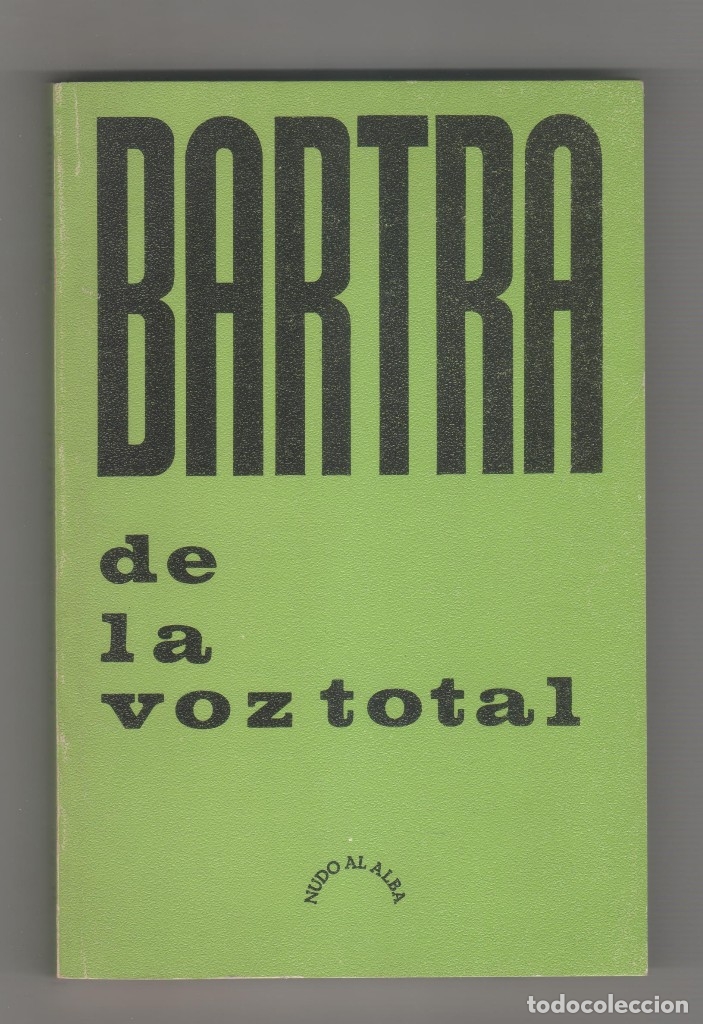 Libros: De la voz total. - BARTRA, Agust&iacute;: - Foto 1