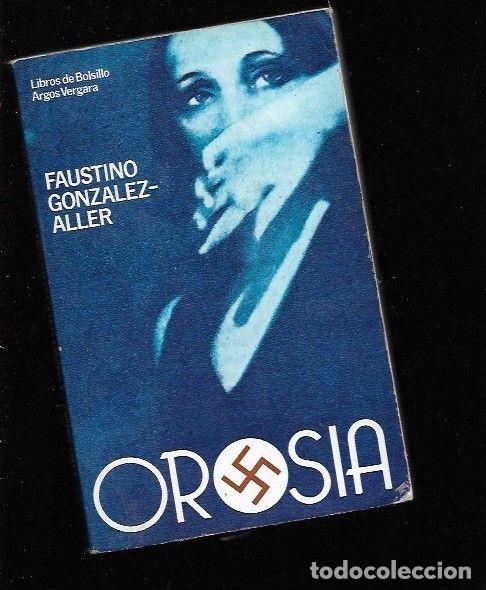 Libros: OROSIA - GONZALEZ-ALLER, FAUSTINO - Foto 1