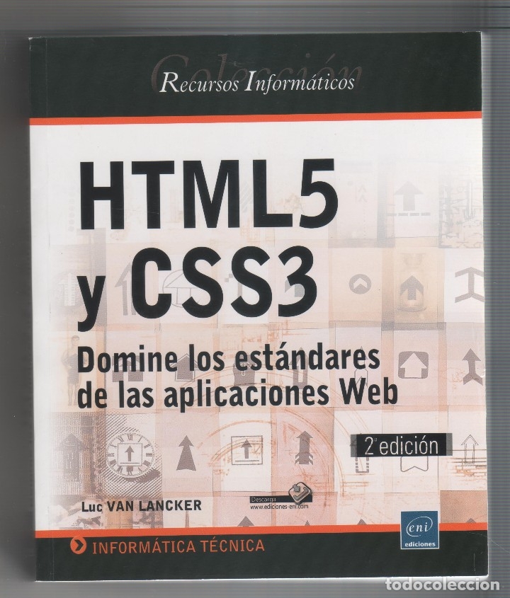 Libros: HTML5 y CSS3. Domine los est&aacute;ndares de las aplicaciones Web. - VAN LANCKER, LUC: - Foto 1