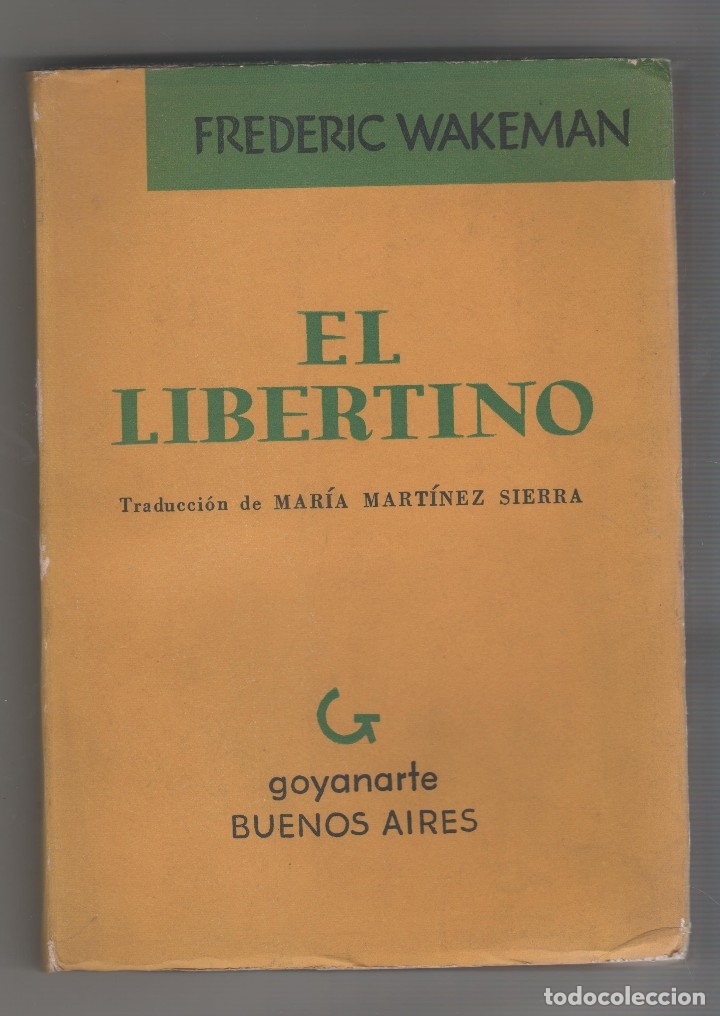 Libros: El libertino. - WAKEMAN, Frederic: - Foto 1