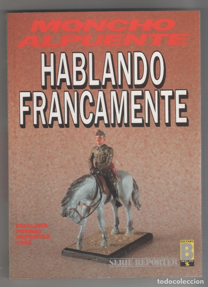 Libros: Hablando francamente. - ALPUENTE, Moncho: - Foto 1
