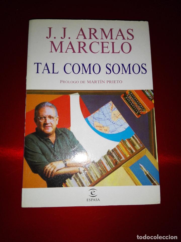 Libros: libro-tal como somos-j.j.armas marcelo-espasa- - Foto 1