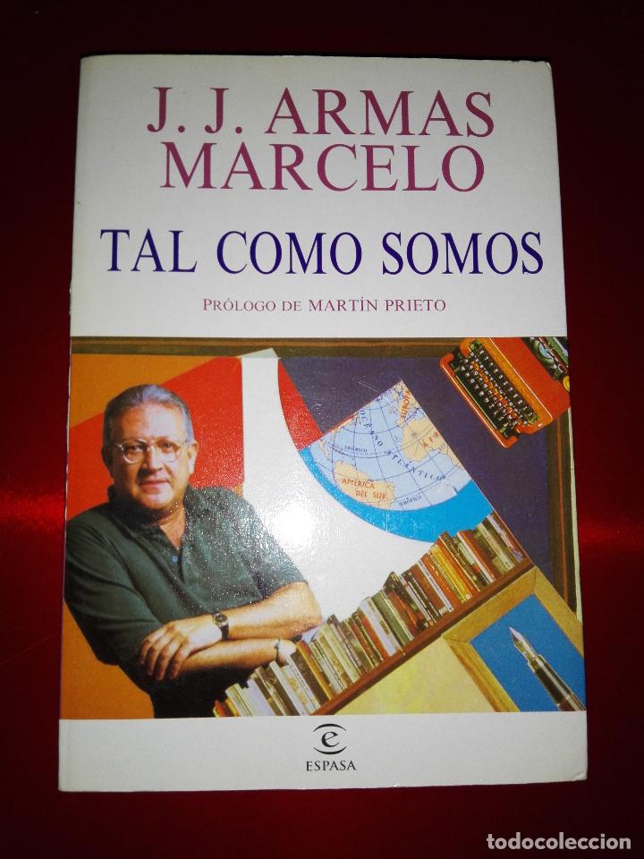 Libros: libro-tal como somos-j.j.armas marcelo-espasa- - Foto 9