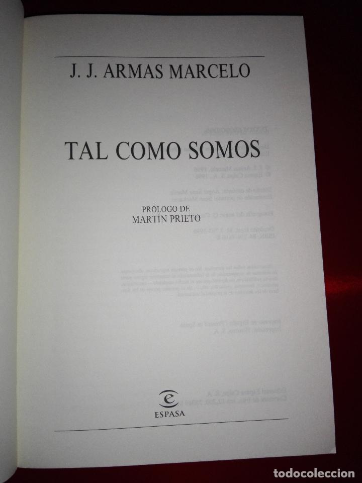 Libros: libro-tal como somos-j.j.armas marcelo-espasa- - Foto 3