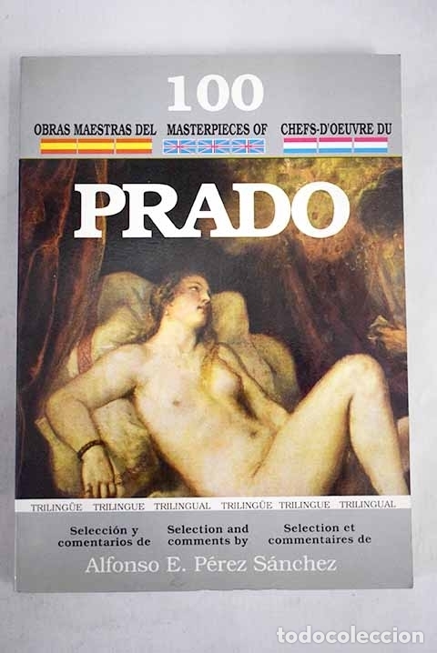 Libros: Cien obras maestras del Museo del Prado.- P&eacute;rez S&aacute;nchez, Alfonso E. - Foto 1