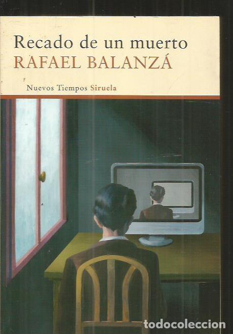 Libros: RECADO DE UN MUERTO - BALANZA, RAFAEL - Foto 4