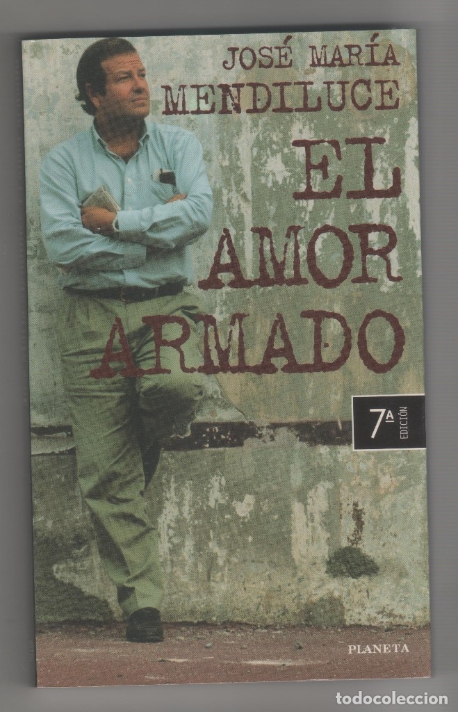 Libros: El amor armado. - MENDILUCE, Jos&eacute; Mar&iacute;a: - Foto 1