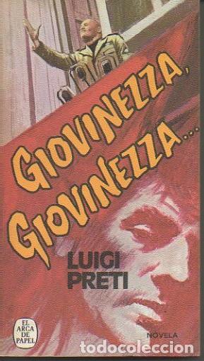 Libros: GIOVINEZZA, GIOVINEZZA... - PRETI, Luigi. - Foto 1
