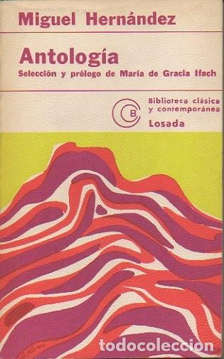 Libros: ANTOLOGIA. - HERNANDEZ, Miguel. - Foto 1