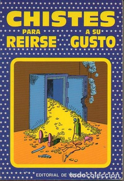 Libros: CHISTES PARA REIRSE A SU GUSTO. - ANONIMO. - Foto 1